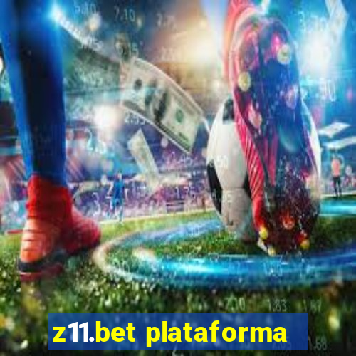 z11.bet plataforma